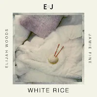Elijah Woods — White Rice Ft Jamie Fine — обложка